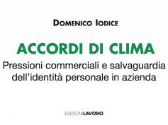 Accordi di Clima. Pressioni commerciali e salvaguardia dell’identità personale in azienda