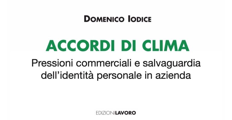 Accordi di Clima. Pressioni commerciali e salvaguardia dell’identità personale in azienda