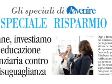 First Cisl su Avvenire, tutelare il risparmio per combattere disuguaglianze e favorire parità di genere