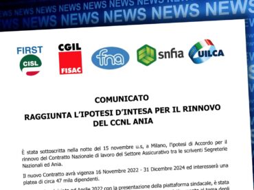 Assicurativi, raggiunta ipotesi d’intesa per il rinnovo del Ccnl Ania. Il comunicato delle segreterie nazionali
