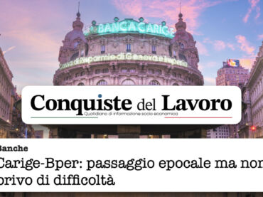 Conquiste del Lavoro. First Cisl, rimaniamo vigili sull’impatto dell’aggregazione Carige-Bper