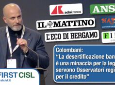 Convegno First Cisl Campania sulla stampa. Colombani: rischio legalità con desertificazione bancaria, via ad Osservatori regionali