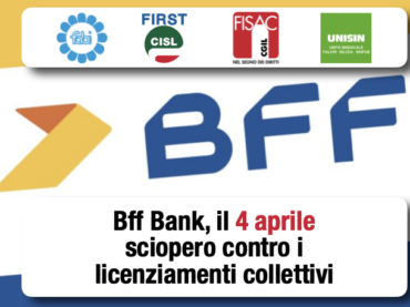 Pff Bank, sciopero il 4 aprile contro i licenziamenti collettivi
