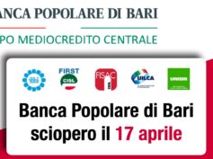 Popolare di Bari, il 17 aprile è sciopero! Per restituire dignità professionale e umana ai dipendenti