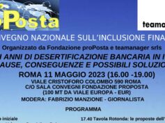 L’11 maggio a Roma il convegno su inclusione finanziaria e desertificazione bancaria