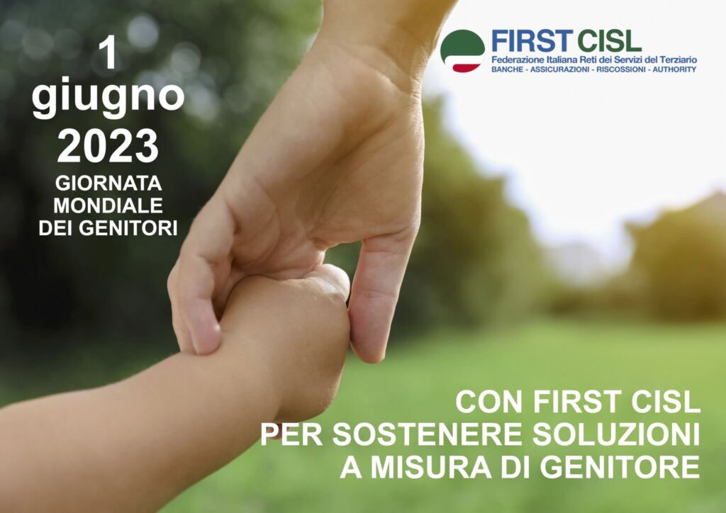 1° giugno, con First Cisl per sostenere soluzioni a misura di genitore