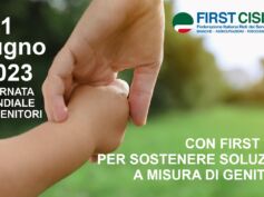 1° giugno, con First Cisl per sostenere soluzioni a misura di genitore