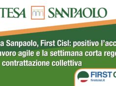 Intesa Sanpaolo, First Cisl: bene accordo su lavoro agile e settimana corta regolati dalla contrattazione collettiva