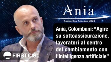 Ania, Colombani: agire su sottoassicurazione, lavoratori al centro del cambiamento con l’intelligenza artificiale