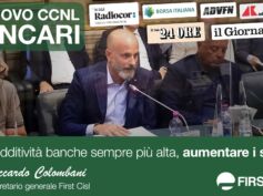 Rinnovo Ccnl. Colombani alla stampa: in crescita redditività banche, ora va aumentato il salario dei dipendenti