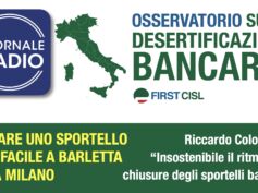 Desertificazione bancaria, lo studio First Cisl su Giornale Radio