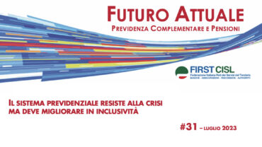 Futuro Attuale, il sistema previdenziale resiste alla crisi ma deve migliorare l’inclusività