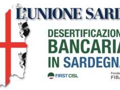 L’Unione Sarda rilancia dati First Cisl su desertificazione bancaria: bancomat e filiali in fuga dalla Sardegna
