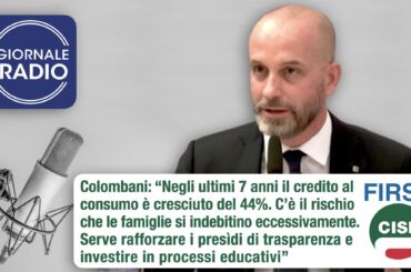 Colombani a Giornale Radio: attenzione al credito al consumo, per le famiglie rischio sovraindebitamento