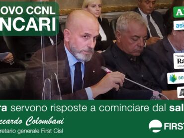 Ccnl banche, Colombani sulla stampa: Abi smetta di temporeggiare, ci sono condizioni per contratto di svolta