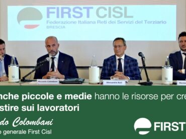 Banche piccole e medie, Colombani: hanno le risorse per crescere e investire sui lavoratori