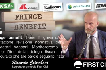 Colombani: bene governo su fringe benefit, va eliminata un’evidente ingiustizia