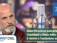 Desertificazione bancaria, Colombani a Radio InBlu: il rischio è l’esclusione sociale