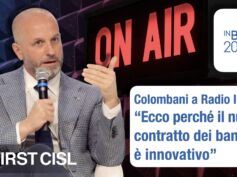 Colombani a Radio InBlu: ecco perché il nuovo contratto dei bancari è innovativo