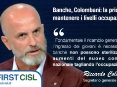 Banche, Colombani: la priorità è mantenere i livelli occupazionali