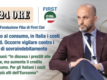 Il credito al consumo in Italia: un’alternativa di finanziamento molto cara. L’analisi First Cisl sul Sole24Ore