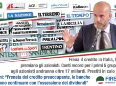 Studio First Cisl sulla stampa. Frena il credito in Italia. Colombani: “ricerca dividendi banche è ossessione”