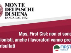 Mps, First Cisl: non ci sono solo gli azionisti, anche i lavoratori vanno premiati per i risultati