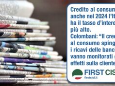 Analisi First Cisl sulla stampa, il credito al consumo in Italia è il più caro d’Europa
