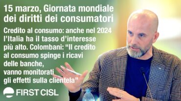 Giornata mondiale dei diritti dei consumatori, credito al consumo: anche nel 2024 l’Italia ha il tasso d’interesse più alto