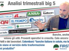 Stampa italiana su report First Cisl. Big five in gran spolvero. Colombani, banche siano propulsore economia