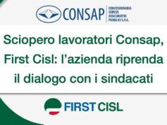 Consap, sciopero delle lavoratrici e dei lavoratori. First Cisl: l’azienda riprenda il dialogo con i sindacati