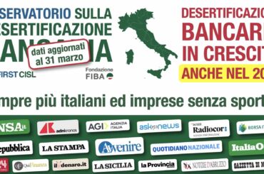 Report First Cisl sulla stampa. Crescono comuni senza sportelli bancari. Cittadini a rischio esclusione sociale