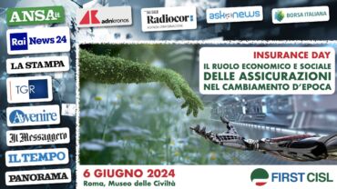 Insurance Day, grande risalto della stampa all’evento First Cisl dedicato al mondo delle assicurazioni