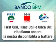 Banco Bpm, i sindacati confederali: ribadiamo ancora la nostra disponibilità a trattare