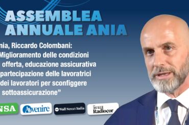 Colombani alla stampa: educazione assicurativa e partecipazione lavoratori per sconfiggere sottoassicurazione