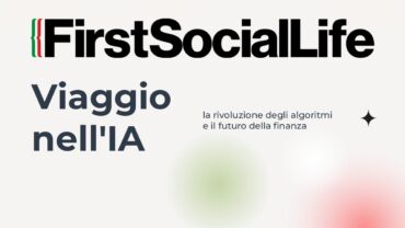 Intelligenza artificiale e finanza, l’iniziativa di First Social Life per scuole e cittadini