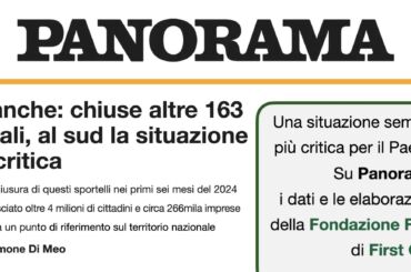 Panorama rilancia il tema della desertificazione bancaria. Colombani: in Italia è tempo che politica e istituzioni affrontino il problema, First Cisl pronta al confronto
