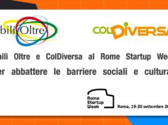 Abili Oltre e ColDiversa al Rome Startup Week per abbattere le barriere sociali e culturali
