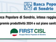 Popolare di Sondrio, intesa raggiunta sul premio produttività 2024 e sul piano sanitario