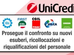 Gruppo Unicredit, prosegue il confronto su nuovi esuberi, ricollocazioni e riqualificazioni del personale