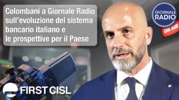 Colombani a Giornale Radio sull’evoluzione del sistema bancario italiano e le prospettive per il Paese