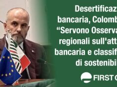 Desertificazione bancaria, Colombani: servono Osservatori regionali sull’attività bancaria e classifiche di sostenibilità
