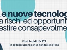 “Intelligenza artificiale e nuove tecnologie: tra rischi ed opportunità, investire consapevolmente”: il 29 ottobre l’evento di First Social Life e Fondazione Fiba