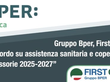 Gruppo Bper, First Cisl: accordo su assistenza sanitaria e coperture accessorie 2025-2027