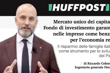 Colombani su Huffington Post: Mercato unico dei capitali e Fondo di investimento garantito nelle imprese come benzina per l’economia reale