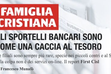 Desertificazione bancaria, reportage Famiglia Cristiana su dati First Cisl: gli sportelli sono come una caccia al tesoro