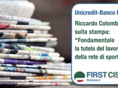 Unicredit-Banco Bpm, Colombani sulla stampa: fondamentale la tutela del lavoro e della rete di sportelli