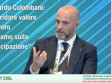 Colombani: per ridare valore al lavoro puntiamo sulla partecipazione