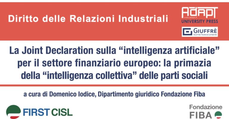 La Joint Declaration sulla “intelligenza artificiale” per il settore finanziario europeo: la primazia della “intelligenza collettiva” delle parti sociali