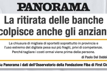 Desertificazione bancaria, su Panorama i dati dell’Osservatorio First Cisl